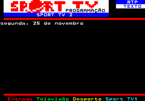 390.1. RTP. TEXTO. PROGRAMAÇÃO. SPORT TV 2.sábado, 23 de novembro.